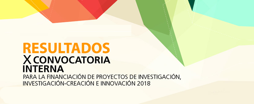 RESULTADOS X Convocatoria Interna de Investigaciones