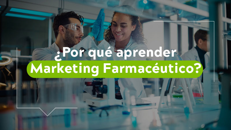 Por qué aprender marketing farmacéutico Universidad El Bosque