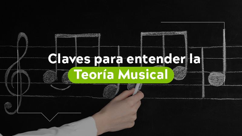 Claves Para Entender La Teor A Musical Universidad El Bosque